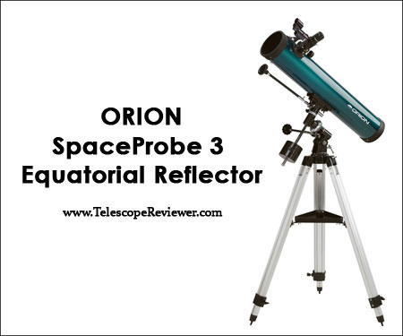 Orion 09843 SpaceProbe 3 Equatorial Reflector Telescope