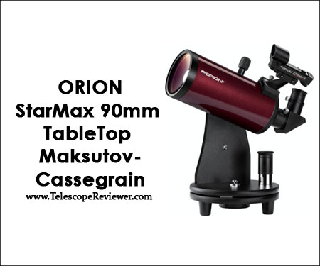 Orion 10022 StarMax 90mm TableTop Maksutov-Cassegrain Telescope