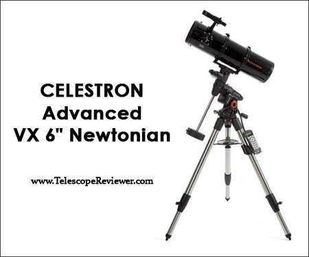 Celestron Advanced VX 6 Newtonian Telescope